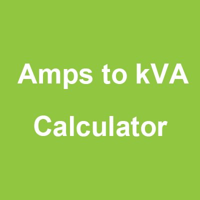 amps-to-kVA-calcultor---HBOWA